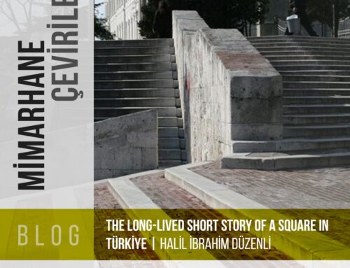 The Long-Lived Short Story of a Square in Türkiye* | Halil İbrahim Düzenli