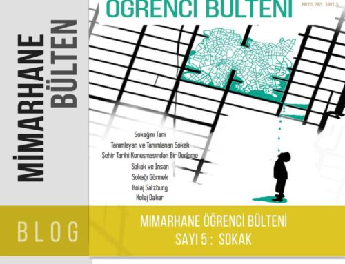 Mimarhane Öğrenci Bülteni Sayı 5: Sokak